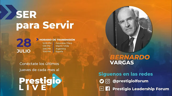 PRESTIGIO LIVE  - SER PARA SERVIR CON BERNARDO VAR...