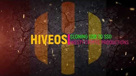 HIVEOS (HIVE OS) CLONE USB TO SSD