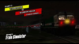 🔴LIVE ||PART -3 || 16103 - TAMBARAM RAMESWARAM EXPRESS IN MSTS LP DUTY || #indiantrain #msts #pamban