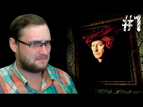 Layers Of Fear ► МУЖИКИ ТЕКУТ ► #1