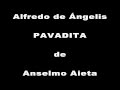 PAVADITA - ALFREDO DE ANGELIS - ANSELMO AIETA - MIGUEL ÁNGEL DIEL