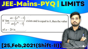 JEE Mains 2021 PYQ [25,Feb,2021(Shift-II)] | find the Limits of the function | LIMITS PYQ
