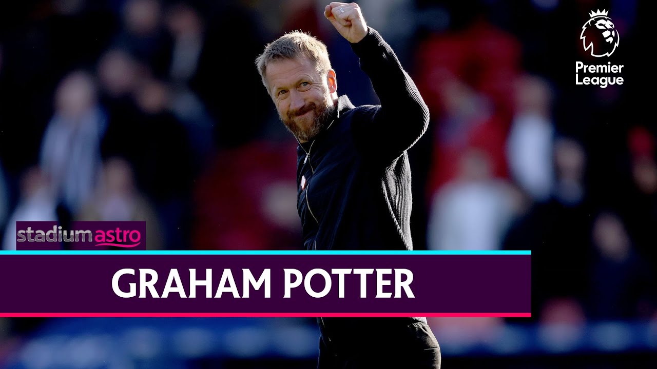 Is Graham Potter the right man to lead Chelsea? | Astro SuperSport