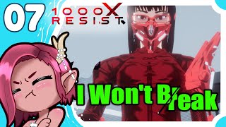 She Tried to Break Me | 1000xResist Chapter 7