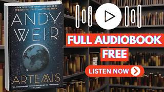 Artemis by Andy Weir [ Full Audiobook Free ]