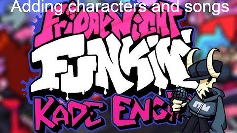 FNF Kade Engine 1.7 - How to add characters + songs (ft. Tabi)