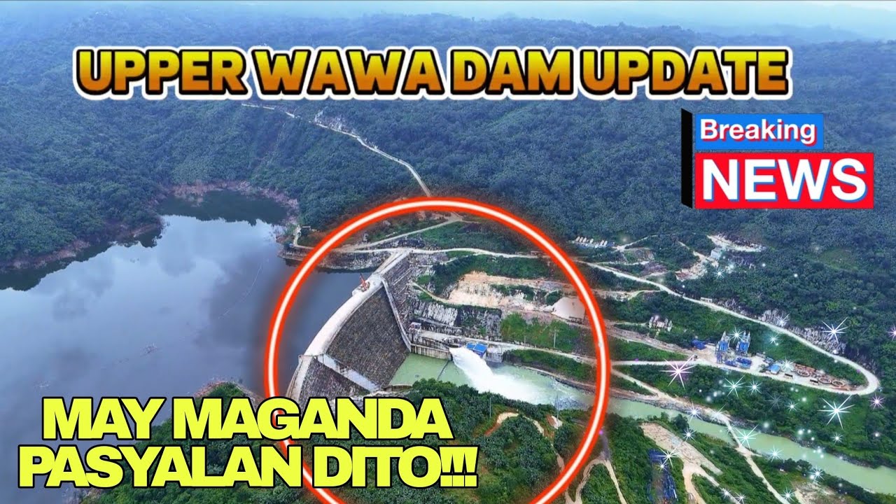 UPPER WAWA DAM GANDA VIEW DITO! 