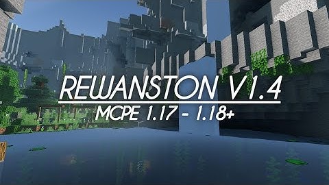 Top 1 Shader Realistic Dan Ringan | Rewanton V0.4 Hypercolor | Low - High Device | MCPE 1.17 - 1.18+