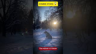 Zombie Stars Are Real And Terrifying 😱🧟♂️ #shorts #space