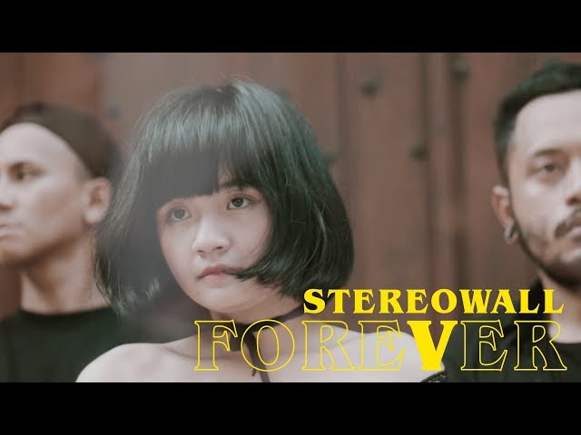 StereoWall - FOREVER (Official Music Video) class=