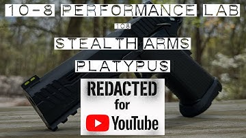 10-8 Performance Lab, 108: Stealth Arms Platypus