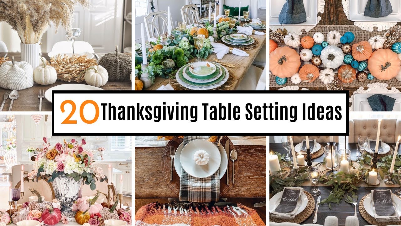 40 Thanksgiving Table Settings - Thanksgiving Tablescape