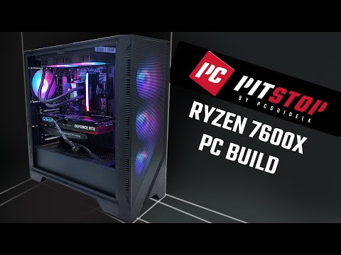 Ryzen 7600X Build - PC Pitstop