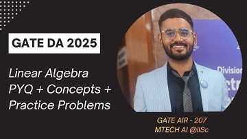 GATE DA 2025 Linear Algebra PYQ | Complete Solution + Core Concepts + Practice Problems