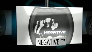 NEGATIVE ™ intro