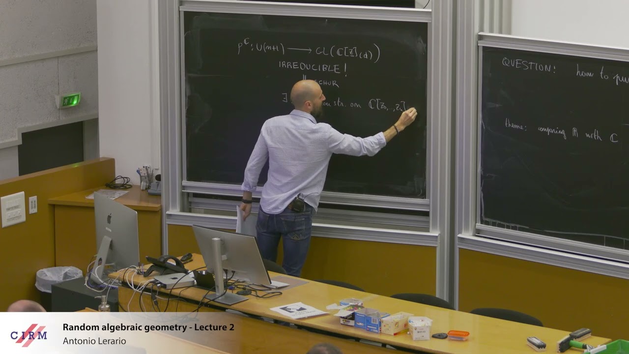 Antonio Lerario: Random algebraic geometry - Lecture 2