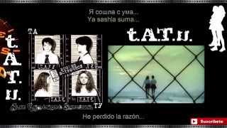 t.A.T.u. Ya Soshla S Uma - Lyrics, letra en español +Pronunciación