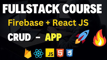 🔥 Firebase and React JS: Create a Full CRUD App in One Video Tutorial 🚀