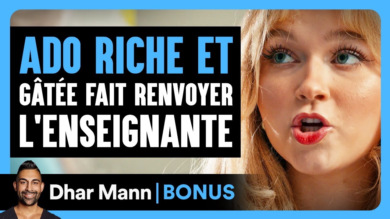Une Ado Riche Et Gâtée Fait Renvoyer L'enseignante Âgée | Dhar Mann Studios