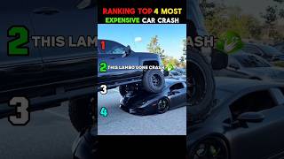 Ranking The Most Expensive Car Crashes PT.7 #cars #shorts