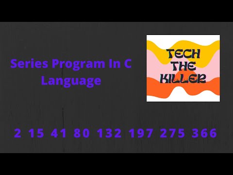 Series program in c Language| #c_programming_for_beginners  #c #programming| technology the killer|