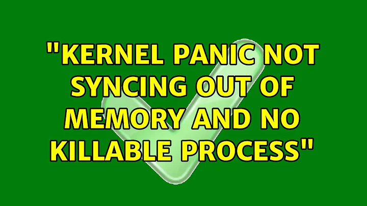 Ubuntu: "kernel panic not syncing out of memory and no killable process" (2 Solutions!!)