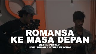 ROMANSA KE MASA DEPAN Glenn Fredly | Live DIMAN LAITUPA ft ICHAL TUBAKA