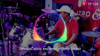 Terhanyut dalam kemesraan - Gerry mahesa New pallapa