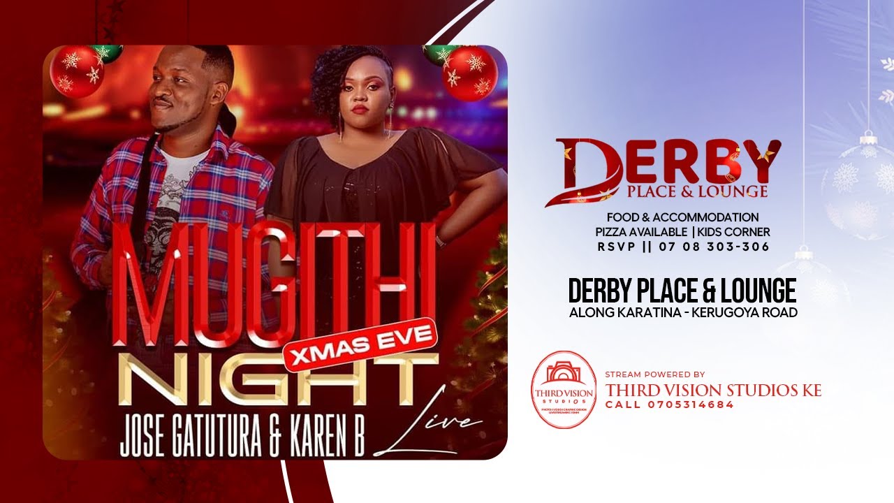 XMASS MUGITHI .Jose Gatutura Ft Kareh B Perfroming Live at Derby Place Lounge
