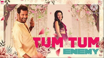 Tum Tum - Video Song | Enemy [SLOWED +REVERB] (Tamil) | Vishal,Arya | Anand Shankar | Vinod Kumar |