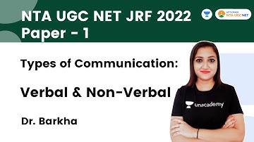 Types of Communication: Verbal & Non-Verbal | Target JRF 2022 | Dr. Barkha | Let