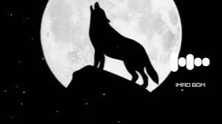 Turkish 🇹🇷 wolf mass Bgm ringtone 🐺