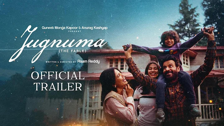 JUGNUMA Official Trailer | Manoj Bajpayee | Raam Reddy | Presented by Guneet Monga & Anurag Kashyap