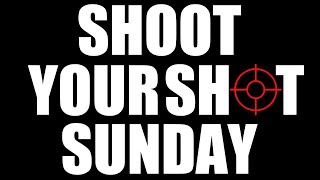 Shoot Your Shot Sunday ( Caribana Warm Up)