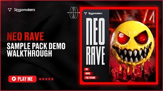 Singomakers - Neo Rave (Sample pack Demo Walktrough)