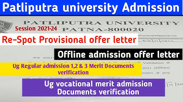 Patliputra university Ug Regular & Vocational Document Verification 2021 || PPU Re-Spot admission.