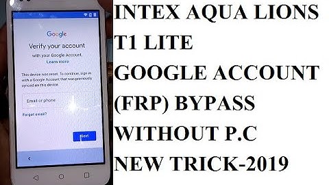 INTEX AQUA LIONS T1 LITE GOOGLE ACCONT (FRP) BYPASS WITHOUT P.C