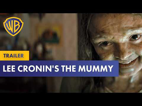 Lee Cronin's The Mummy Trailer