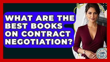 What Are The Best Books On Contract Negotiation? - Learn As An Adult