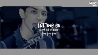 day6 - letting go lofi remix | lofi version with vocals | 놓아 놓아 놓아