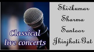 Shivkumar Sharma Live Raga Jhinjhoti #shivkumarsharma #santoor