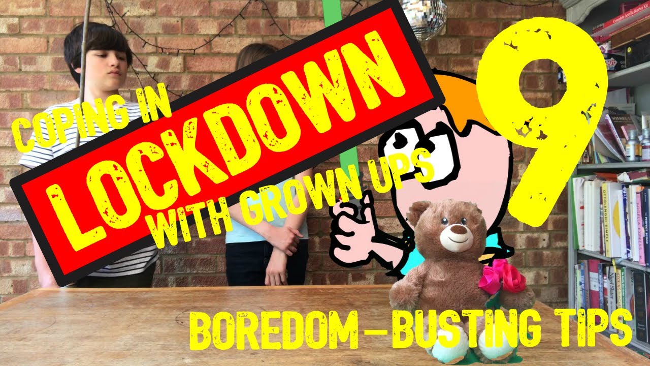 Coping In Lockdown With Kids/Adults 9 - The Kids take over!