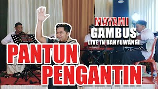 PANTUN PENGANTIN - LIVE BANYUWANGI WEDDING ( VICKY & LAYLYA )