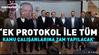 Ocakta Ek Protokol Ile Tüm Kamu Çalışanlarına Zam Yapılacak