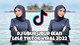 Download Lagu DJ UBUR UBUR IKAN LELE TIKTOK VIRAL 2022 #subscribe #support #1ksubscribers #like MP3