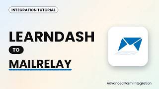LearnDash to MailRelay Integration Tutorial | AFI