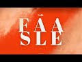 NAIK - FAASLE (OFFICIAL MUSIC AUDIO)