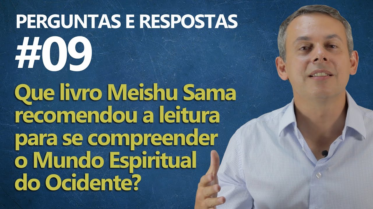 Que livro Meishu Sama recomendou a leitura para se compreender o Mundo Espiritual do Ocidente?