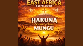 Hakuna Kama Wewe Mungu