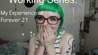Working Series My Experience at Forever 21